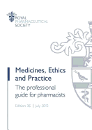 Medicines, Ethics and Practice: The Professional Guide for Pharmacists