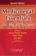Medicolegal Essentials in Healthcare