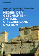 Medien Der Geschichte Antikes Griechenland Und ROM