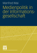 Medienpolitik in Der Informationsgesellschaft