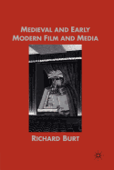 Medieval and Early Modern Film and Media