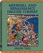 Medieval and Renaissance Dagger Combat