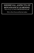 Medieval Aspects of Renaissance Learning