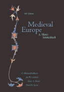 Medieval Europe: A Short Sourcebook