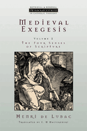 Medieval Exegesis Vol 2: The Four Senses of Scripture