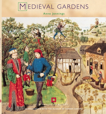 Medieval Gardens - Jennings, Anne
