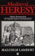 Medieval Heresy