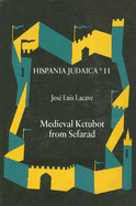 Medieval Ketubot from Sefarad
