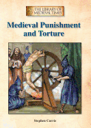 Medieval Punishment and Torture