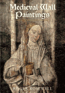 Medieval Wall Paintings in English & Welsh Churches