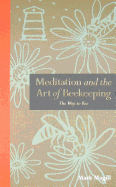 Meditation and the Art of Beekeeping