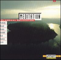 Meditation: Classical Relaxation, Vol. 1 - Bart�k Quartet; B�la Kov�cs (clarinet); Friedrich Kircheis (organ); Helmut Rucker (flute); Istvan Szekely (piano);...