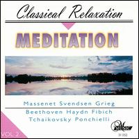 Meditation: Classical Relaxation, Vol. 2 - Budapest Strings; Mikl�s Szenthelyi (violin)