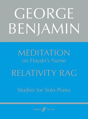 Meditation & Relativity Rag - Benjamin, George (Composer)