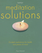 Meditation Solutions - Roland, Paul