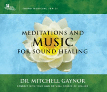 Meditations and Music for Sound Healing