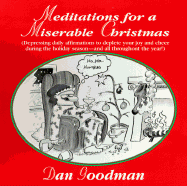 Meditations for a Miserable Christm
