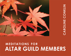 Meditations for Altar Guild Members