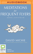 Meditations for Frequent Flyers