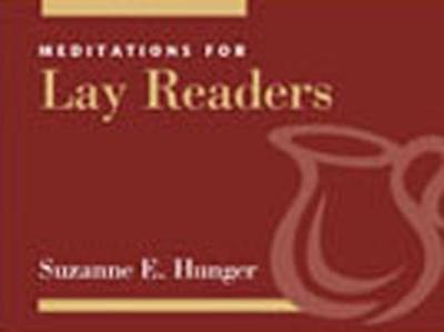 Meditations for Lay Readers - Hunger, Suzanne E