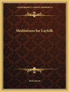 Meditations for Layfolk