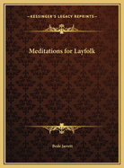 Meditations for Layfolk