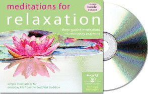 Meditations for Relaxation: Three Guided Meditations to Relax Body and Mind