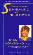 Meditations for Self Healing and Inner Power