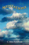 Meditations for the Six Days of Holy Week