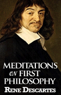 Meditations on First Philosophy