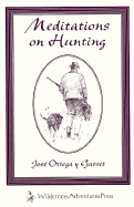Meditations on Hunting