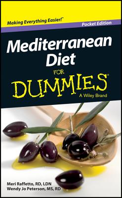 Mediterranean Diet for Dummies, Pocket Edition (144 Pages) - Raffetto, Meri, and Peterson, Wendy Jo