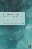Mediterranean Digital Societies: Law and Technology