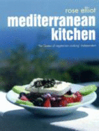 Mediterranean Feasts - Rose, Elliot