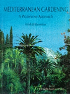 Mediterranean Gardening: A Waterwise Approach