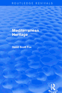 Mediterranean Heritage (Routledge Revivals)
