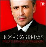 Mediterranean Passion - Arno Unterlass (guitar); Arno Unterlass (guitar); Gloria Estefan (vocals); Jos� Carreras (tenor); Ambassade Orchester Wien; David Gimenez (conductor)