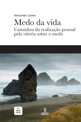 Medo da vida - Lowen, Alexander