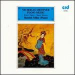 Medtner: Fairy Tales; Short Pieces