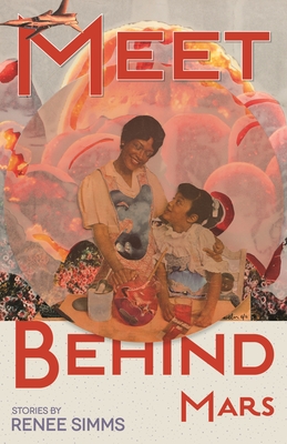 Meet Behind Mars - Simms, Renee