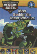 Meet Boulder the Construction-Bot