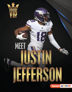 Meet Justin Jefferson: Minnesota Vikings Superstar