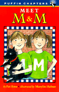 Meet M& M