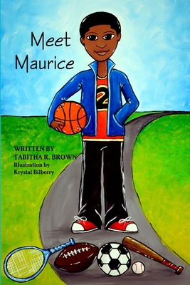 Meet Maurice - Brown, Tabitha R