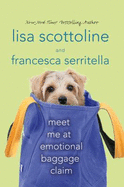 Meet Me at Emotional Baggage Claim
