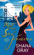 Meet Me In San Francisco