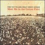 Meet Me in the Cotton Field