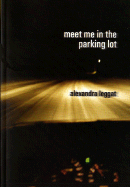 Meet Me in the Parking Lot