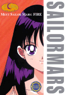 Meet Sailor Mars: Fire - Tokyopop (Creator), and Takeuchi, Naoko