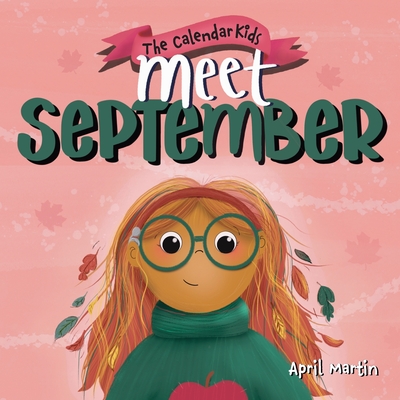 Meet September - Martin, April